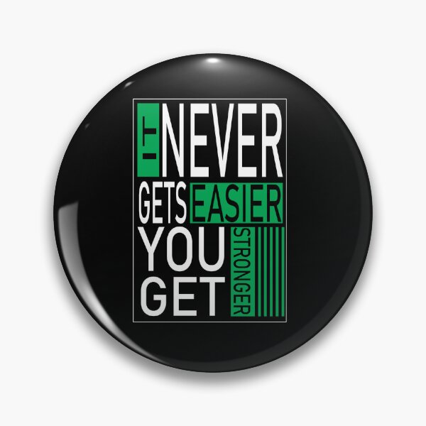 Item preview, 3 it never get easier you get stronger designed and sold by StudentLuxLife.