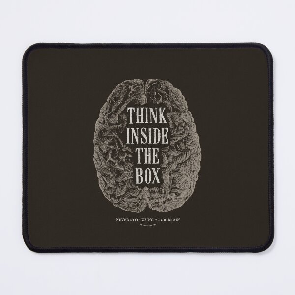 Item preview, Think Outside the Box Inside the Brain designed and sold by Geek Updated.