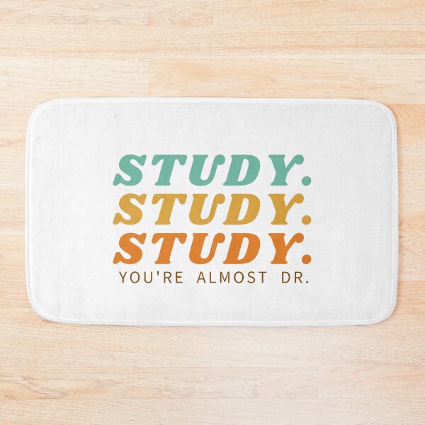 Item preview, You are almost doctor, study study study designed and sold by Medisigne.