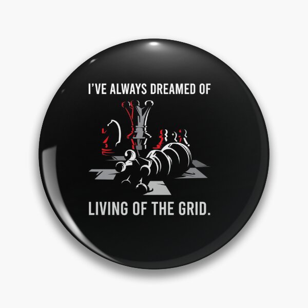 Item preview, I VE ALWAYS DREAMED OF LIVING OF THE GRID designed and sold by sobriowslen.
