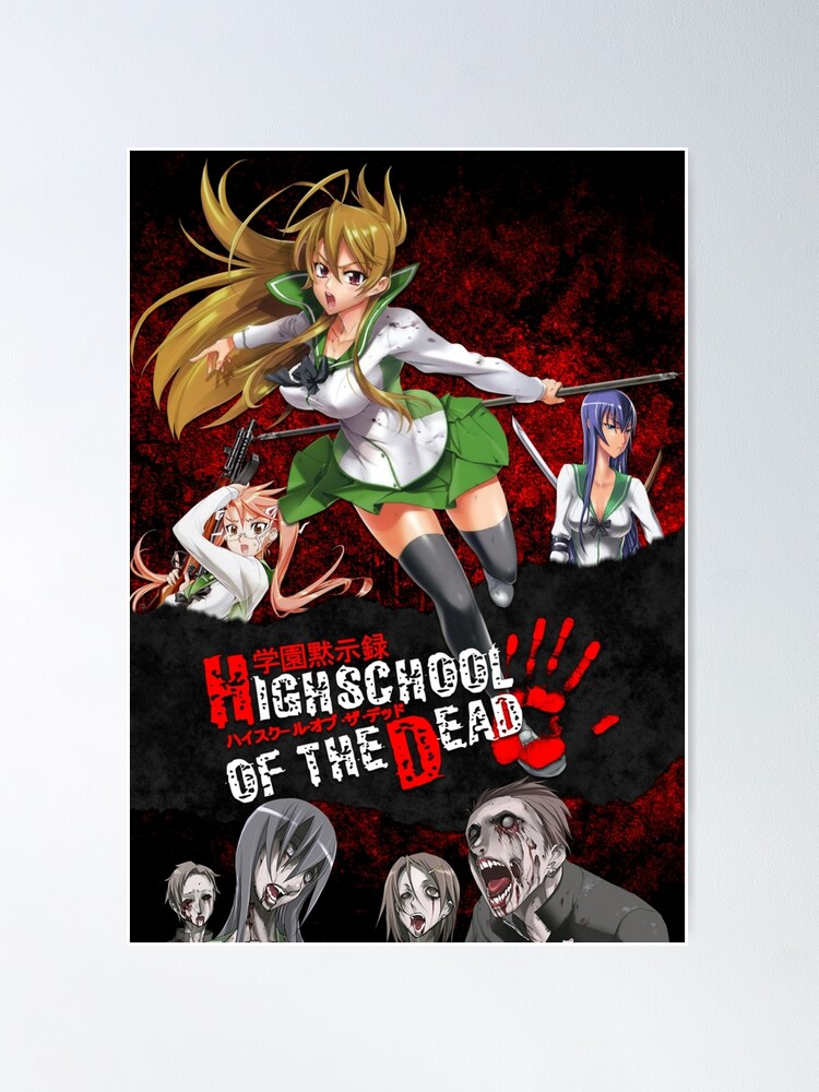 High School Of The Dead anime High School Of The Dead Poster for Sale by  Simonaigueroa