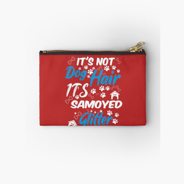 Item preview, it's not dog hair it'ssamoyed glitter, funny dog quotes,and pets saying designed and sold by randomdogshirt.