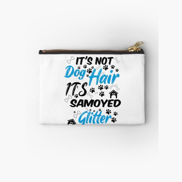 Item preview, it's not dog hair it'ssamoyed glitter, funny dog quotes,and pets saying designed and sold by randomdogshirt.