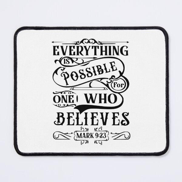 Item preview, Everything Is Possible For One Who Believes | Mark 9:23 | Bible Verse designed and sold by NobleForte.