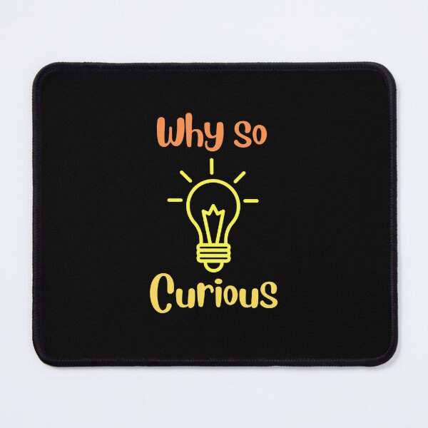 Item preview, Why so curious cute design designed and sold by Shahnawaz Khandesigner.