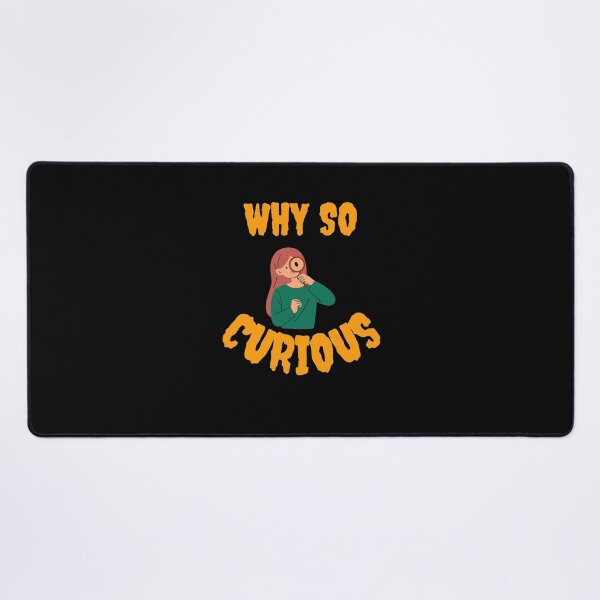 Item preview, Why so curious cute design designed and sold by Shahnawaz Khandesigner.