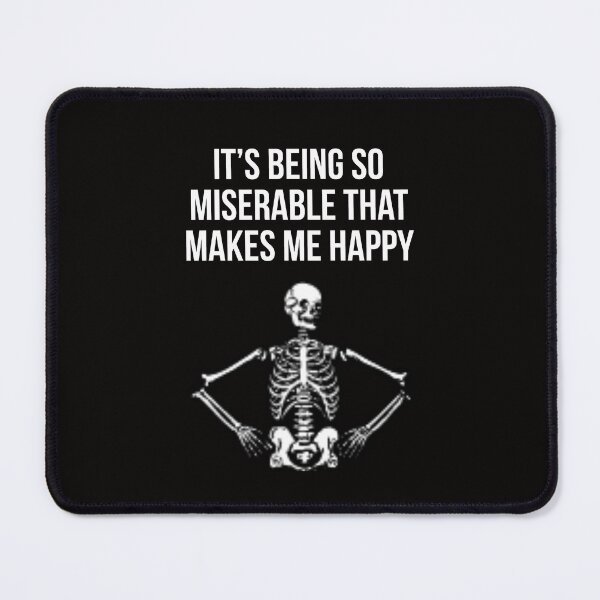Item preview, Happy to be miserable designed and sold by Slogans4u.