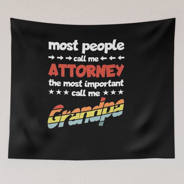 Item preview, MOST PEOPLE CALL ME ATTORNEY MOST IMPORTANT GRANDPA designed and sold by sobriowslen.