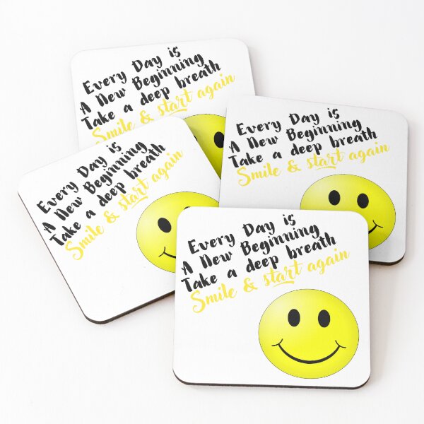 Item preview, EVERY DAY IS A NEW BEGINNING TAKE A DEEP BREATH SMILE AND START AGAIN designed and sold by TopWaw ⭐⭐⭐⭐⭐.