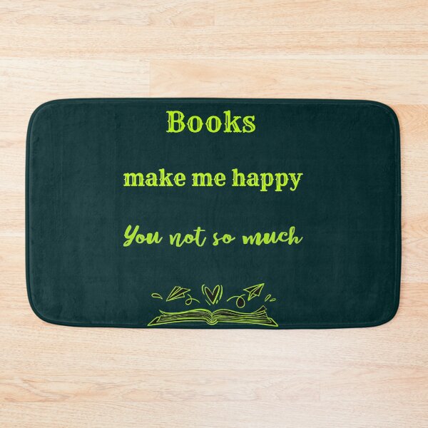 Item preview, Books Make Me Happy. You Not So Much. Funny Book Lover designed and sold by Rebel-Design.