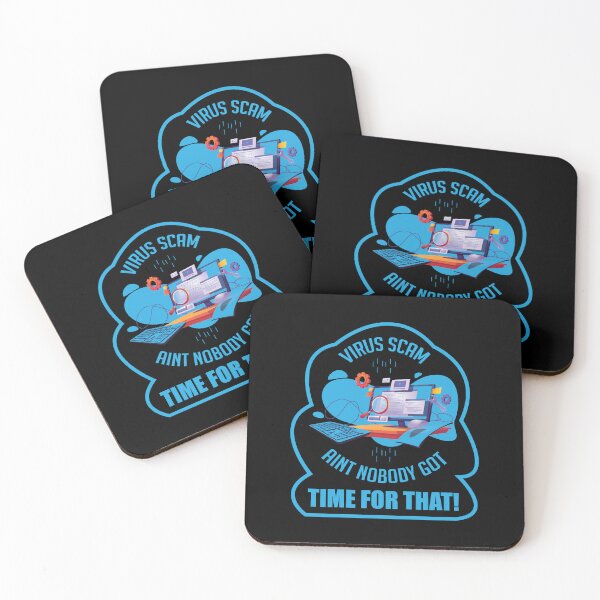 Item preview, Virus Scam ain't nobody got time for that! designed and sold by AcerTee.