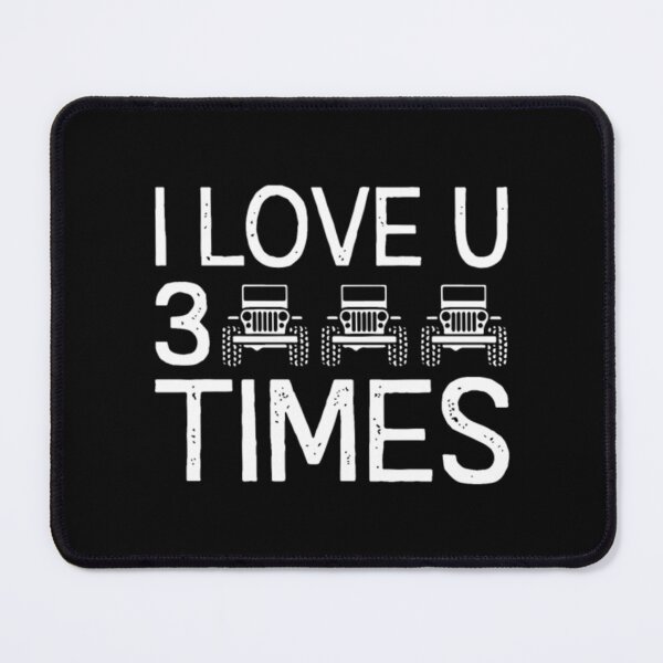 Item preview, I love you three times car favorite love funny jee designed and sold by TrangNemo.