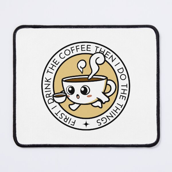Item preview, First I Drink the Coffee - Then I Do the Things - Coffee Cup II - White - Gilmore designed and sold by Fenay Designs.