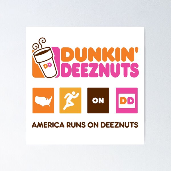 Item preview, Dunkin Deeznuts - America Runs On Deeznuts  designed and sold by TrendsHunter08.