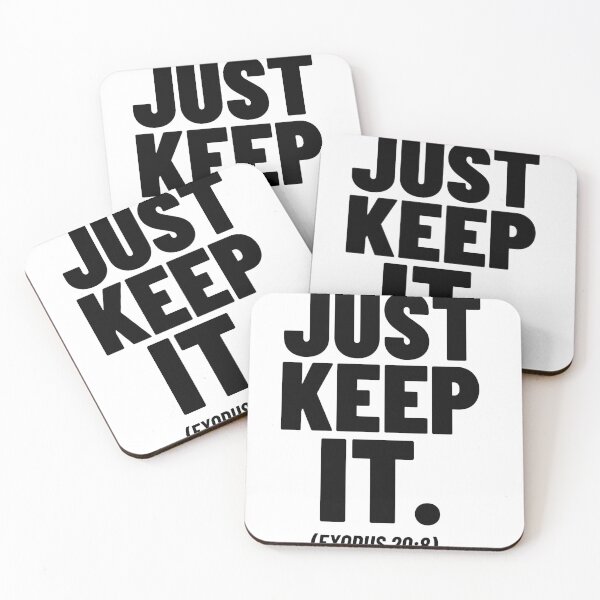 Item preview, Just Keep It (Exodus 20:8) designed and sold by thesalleyhouse.