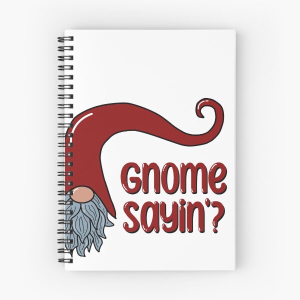 Item preview, Gnome Sayin'? designed and sold by SG6Design.