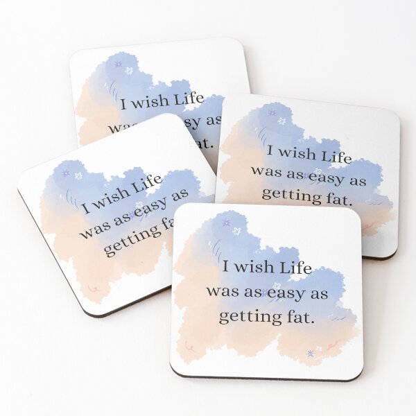 Item preview, I wish life was as easy as getting fat designed and sold by Bsay89.