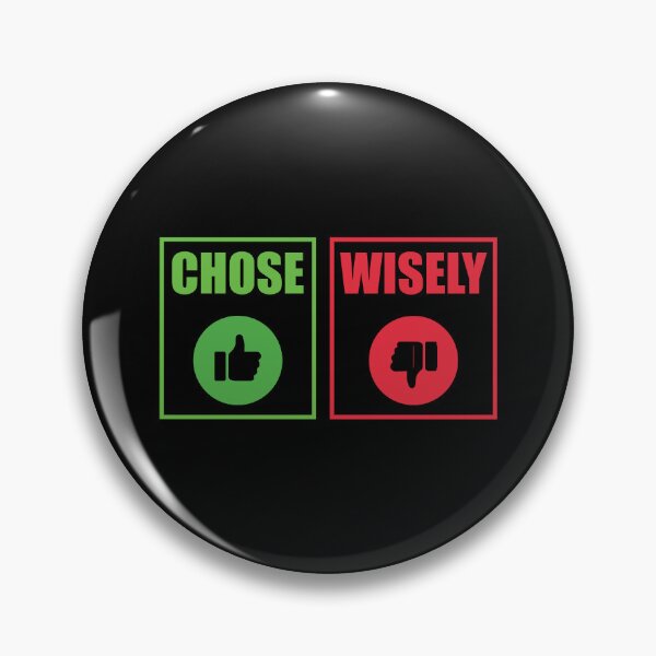 Item preview, Chose Wisely designed and sold by AcerTee.