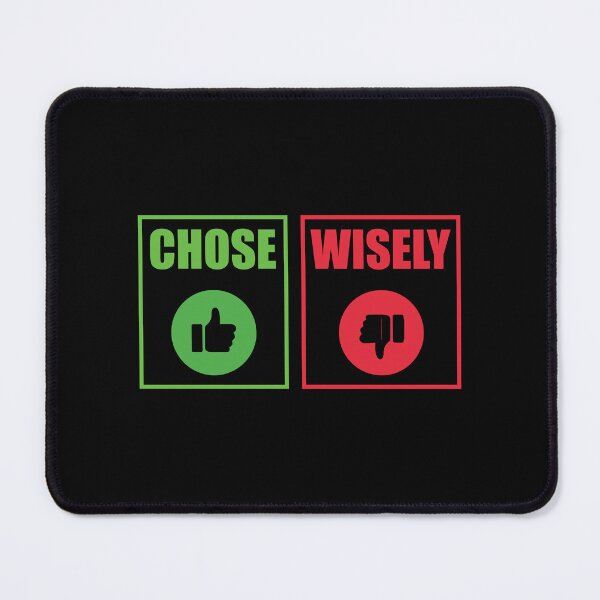 Item preview, Chose Wisely designed and sold by AcerTee.