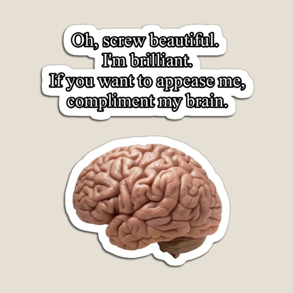 Aperçu de l'œuvre Complimenter mon cerveau créée et vendue par shesaflame.