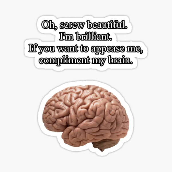 Aperçu de l'œuvre Complimenter mon cerveau créée et vendue par shesaflame.