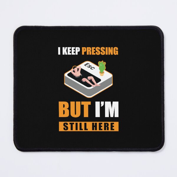 Item preview, I keep pressing but I'm still here designed and sold by AcerTee.