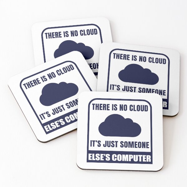 Item preview, There is no cloud it's just someone else's computer designed and sold by AcerTee.