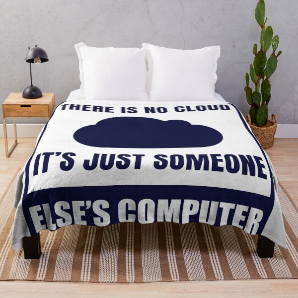 Item preview, There is no cloud it's just someone else's computer designed and sold by AcerTee.
