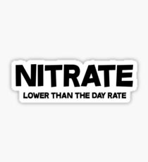 Nitrate Lower than the day rate Sticker