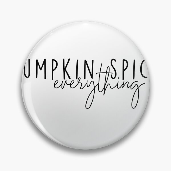 Item preview, Pumpkin Spice Everything designed and sold by Witch’s Cauldron.