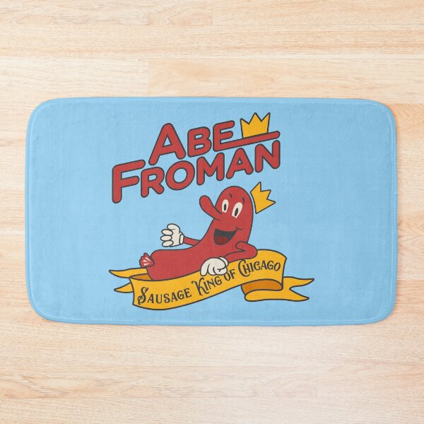 Item preview, Abe Froman, Sausage King Of Chicago designed and sold by TeeArcade84.