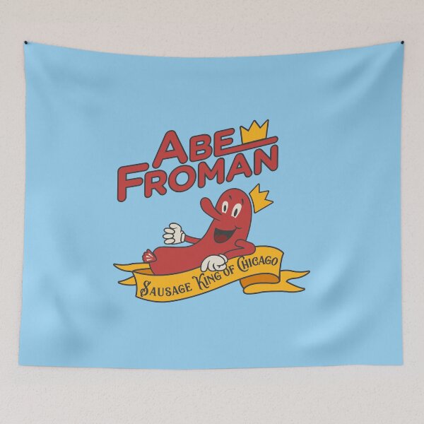 Item preview, Abe Froman, Sausage King Of Chicago designed and sold by TeeArcade84.