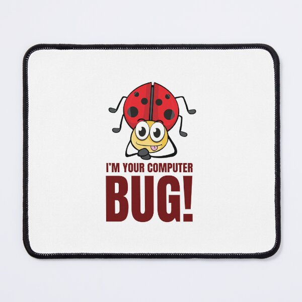 Item preview, I'm your computer BUG! designed and sold by AcerTee.