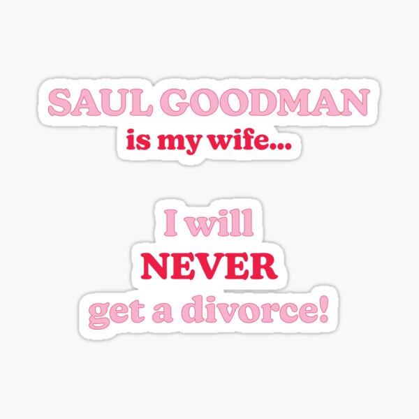 Vista previa del artículo con la obra «Saul Goodman es mi esposa», diseñado y vendido por lydics.