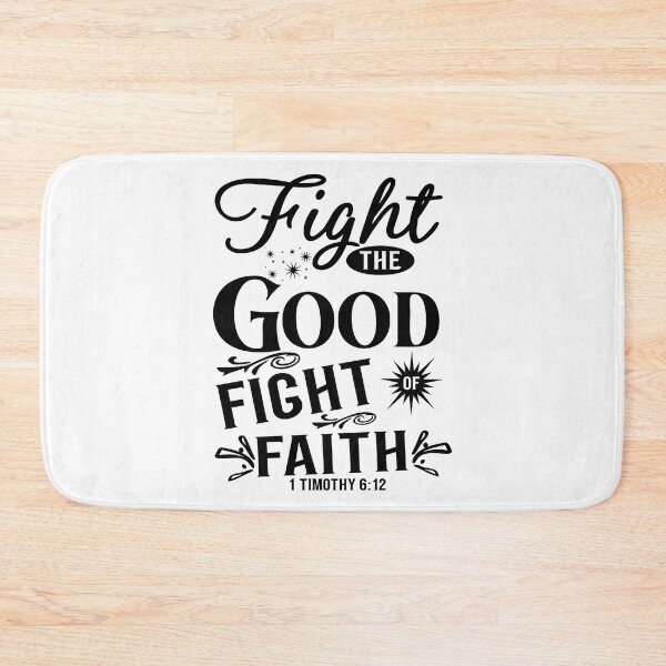 Item preview, Fight The Good Fight | Bible Verse  | Christian Faith  designed and sold by NobleForte.