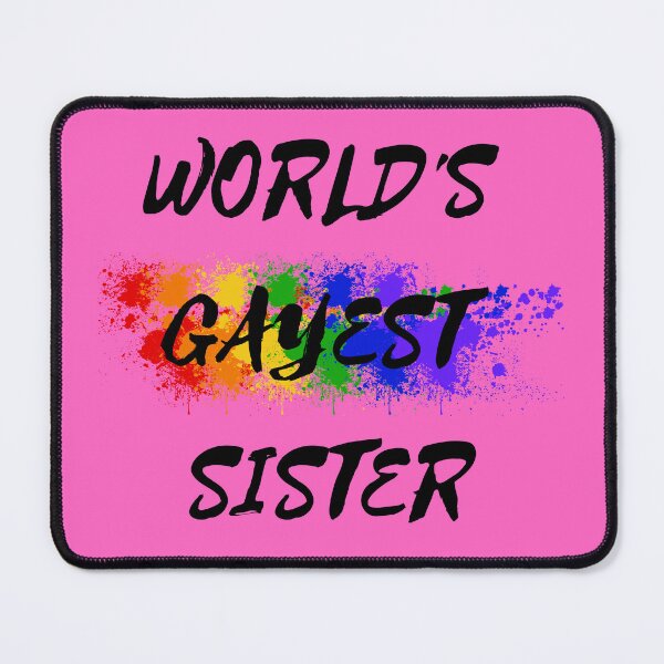 Item preview, World's Gayest Sister Color Splash For Siblings In Pink designed and sold by LuckyKermit.