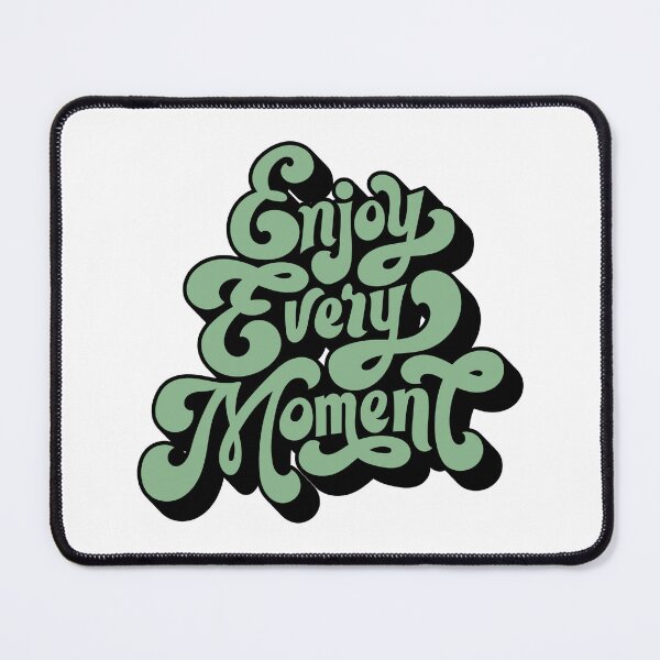 Item preview, Enjoy Every Moment Outdoors Sticker designed and sold by larajharper.