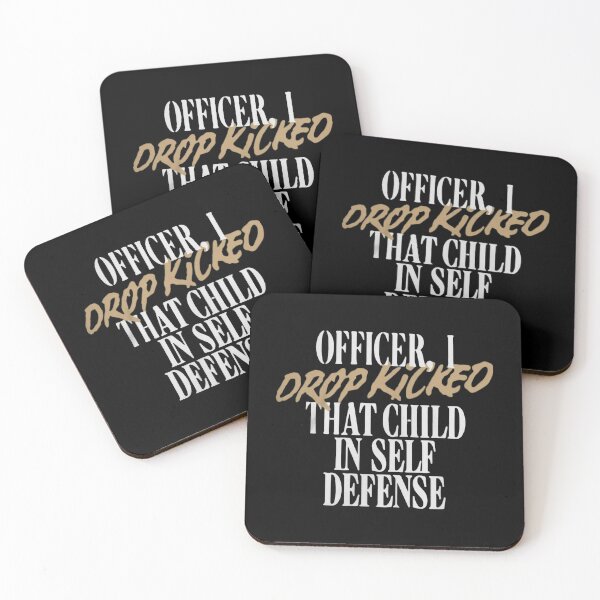 Item preview, Officer I Drop Kicked That Child In Self Defense  designed and sold by MESCLOTHIING.