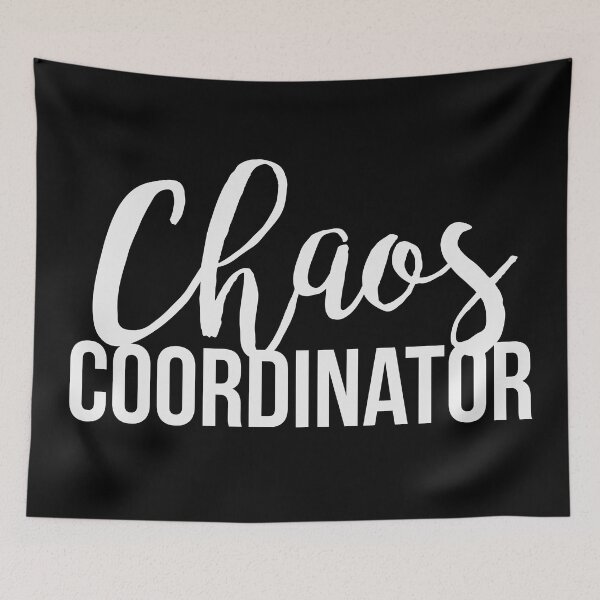 Item preview, Chaos Coordinator designed and sold by kjanedesigns.