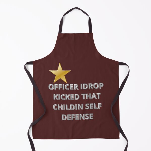 Item preview, Officer I Drop Kicked That Child In Self Defense designed and sold by MESCLOTHIING.