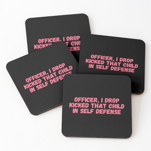 Item preview, Officer I Drop Kicked That Child In Self Defense  designed and sold by MESCLOTHIING.