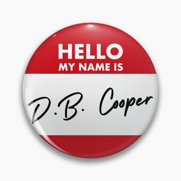 Item preview, Hello my name is D. B. Cooper - unsolved mystery designed and sold by tziggles.