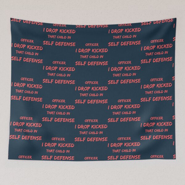 Item preview, Officer I Drop Kicked That Child In Self Defense  designed and sold by MESCLOTHIING.