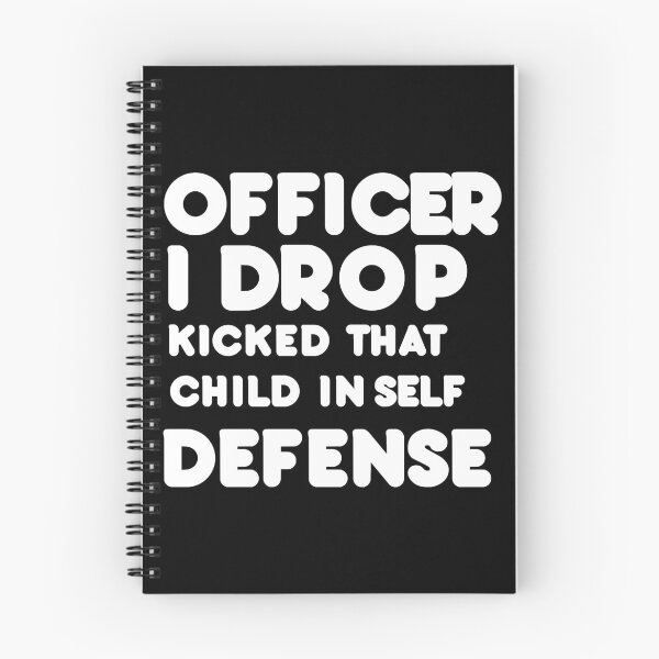 Item preview, Officer I Drop Kicked That Child In Self Defense  designed and sold by MESCLOTHIING.