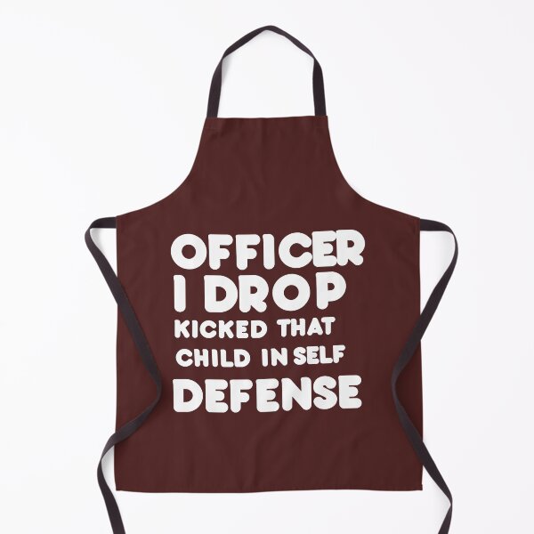 Item preview, Officer I Drop Kicked That Child In Self Defense designed and sold by MESCLOTHIING.