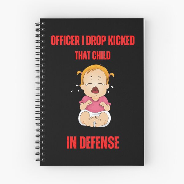 Item preview, Officer I Drop Kicked That Child In Self Defense  designed and sold by MESCLOTHIING.