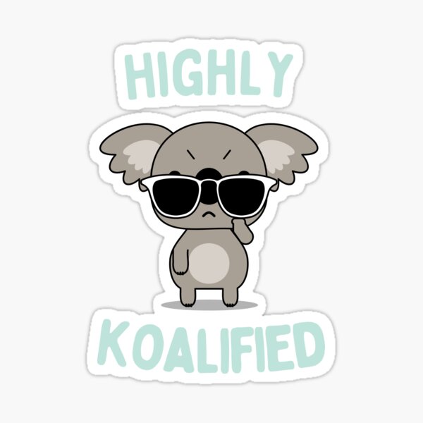 Highly Koalified | Bears Sticker