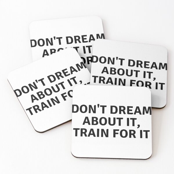 Item preview, Don't Dream About It, Train For It designed and sold by TjeerdWillem.