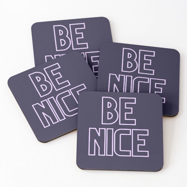 Item preview, BE NICE designed and sold by TheUboss.