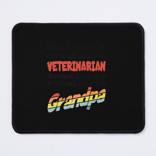 Item preview, MOST PEOPLE CALL ME VETERINARIAN MOST IMPORTANT GRANDPA designed and sold by sobriowslen.